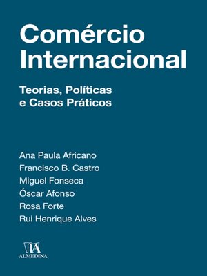 cover image of Comércio Internacional--Teorias, Políticas e Casos Práticos